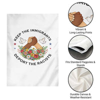 Keep The Immigrants Deport The Racist Garden Flag Floral FDT