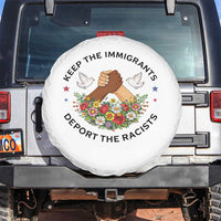 Keep The Immigrants Deport The Racist Spare Tire Cover Floral FDT