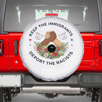 Keep The Immigrants Deport The Racist Spare Tire Cover Floral FDT