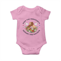 Keep The Immigrants Deport The Racist Baby Onesie Floral FDT