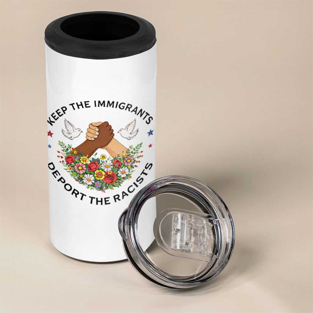 Keep The Immigrants Deport The Racist 4 in 1 Can Cooler Tumbler Floral FDT