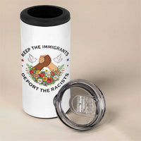 Keep The Immigrants Deport The Racist 4 in 1 Can Cooler Tumbler Floral FDT