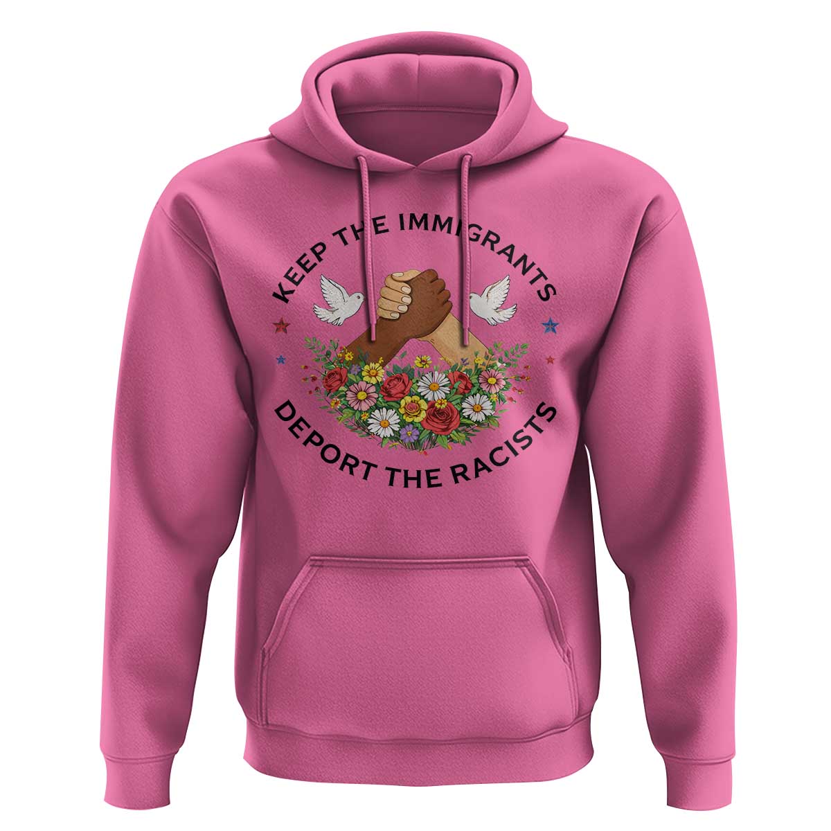 Keep The Immigrants Deport The Racist Hoodie Floral FDT