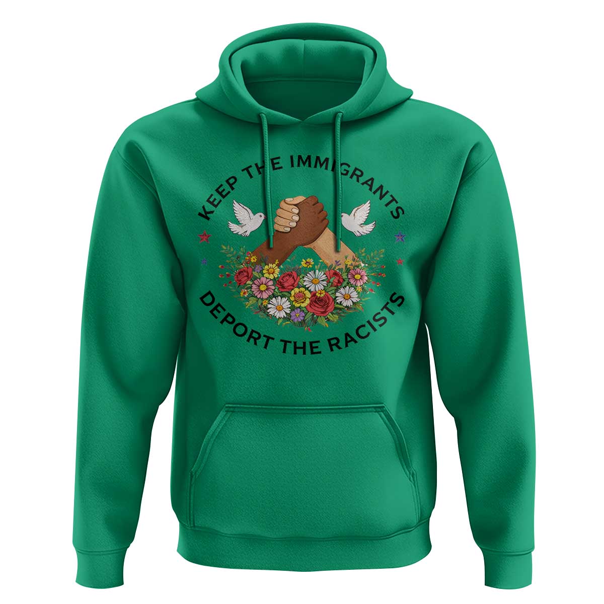 Keep The Immigrants Deport The Racist Hoodie Floral FDT
