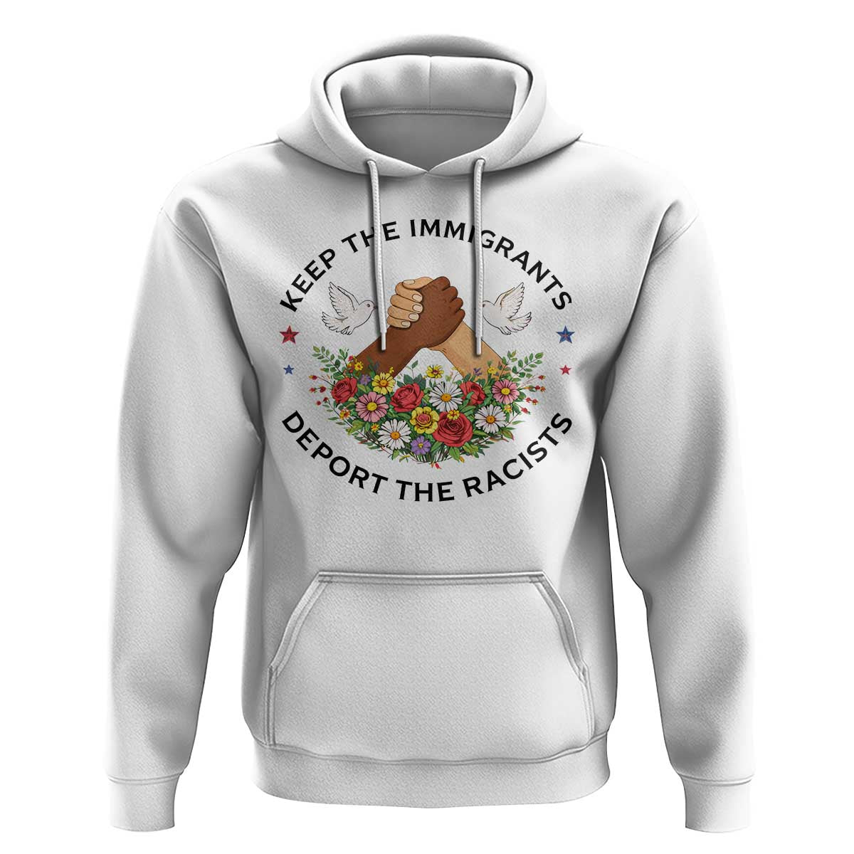 Keep The Immigrants Deport The Racist Hoodie Floral FDT