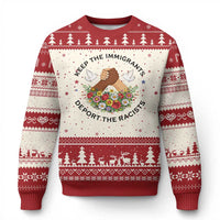 Keep The Immigrants Deport The Racist Ugly Christmas Sweater Floral FDT