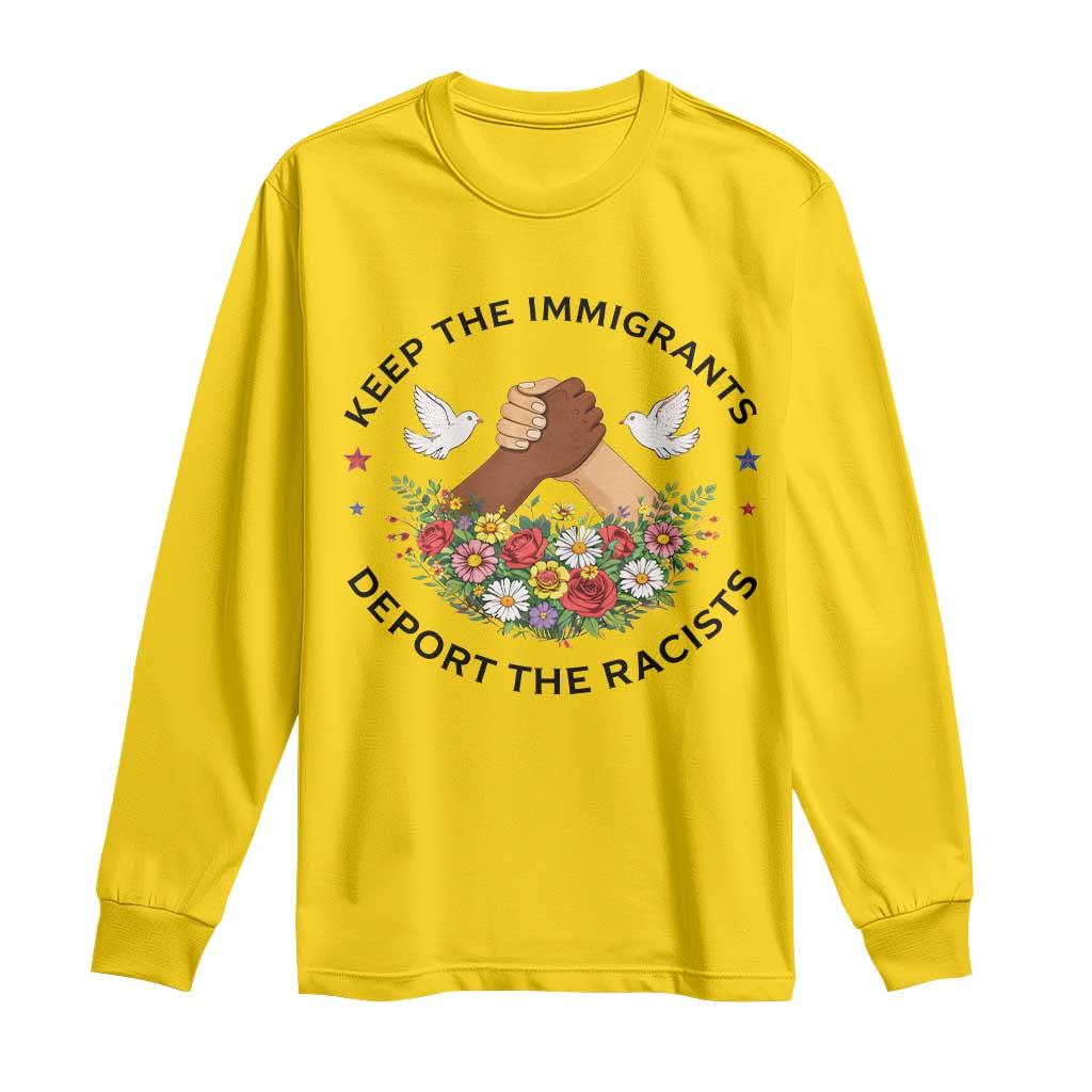 Keep The Immigrants Deport The Racist Long Sleeve Shirt Floral FDT