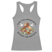 Keep The Immigrants Deport The Racist Racerback Tank Top Floral FDT