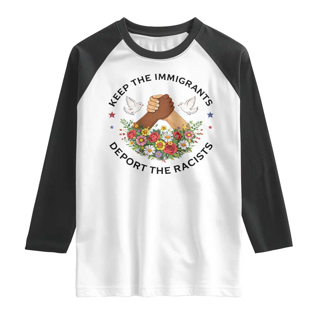 Keep The Immigrants Deport The Racist Raglan Shirt Floral FDT