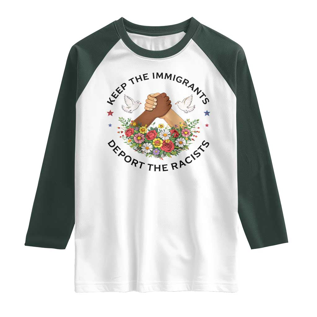 Keep The Immigrants Deport The Racist Raglan Shirt Floral FDT