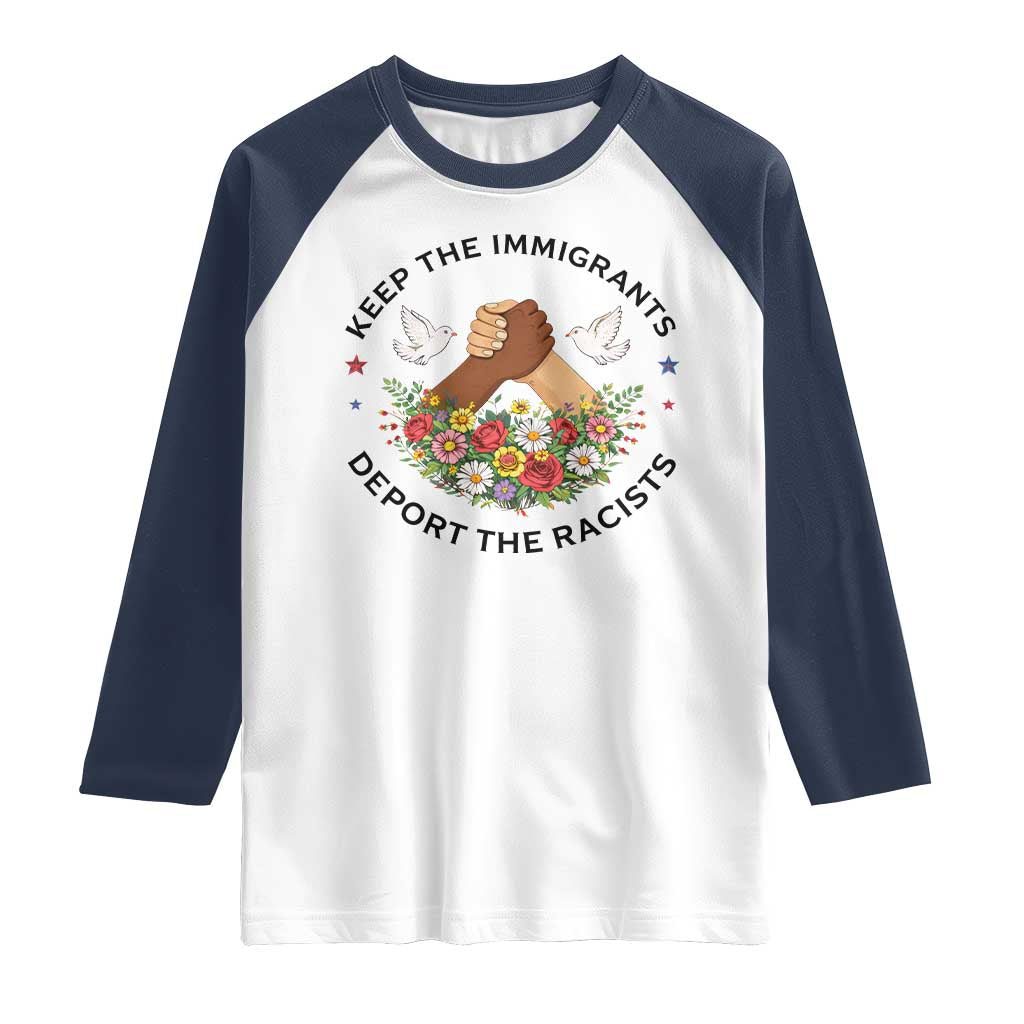 Keep The Immigrants Deport The Racist Raglan Shirt Floral FDT