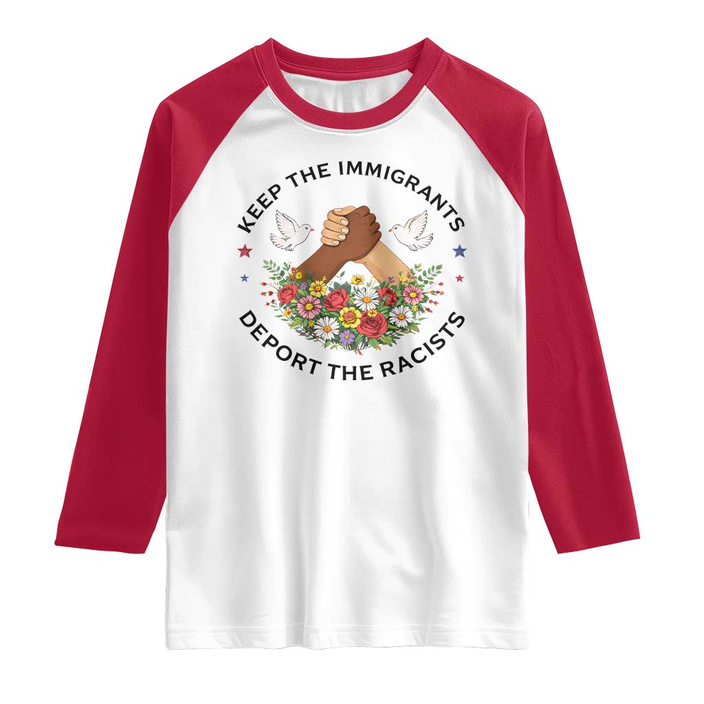 Keep The Immigrants Deport The Racist Raglan Shirt Floral FDT