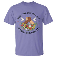Keep The Immigrants Deport The Racist T Shirt Floral FDT