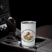 Keep The Immigrants Deport The Racist Tumbler Cup Floral FDT