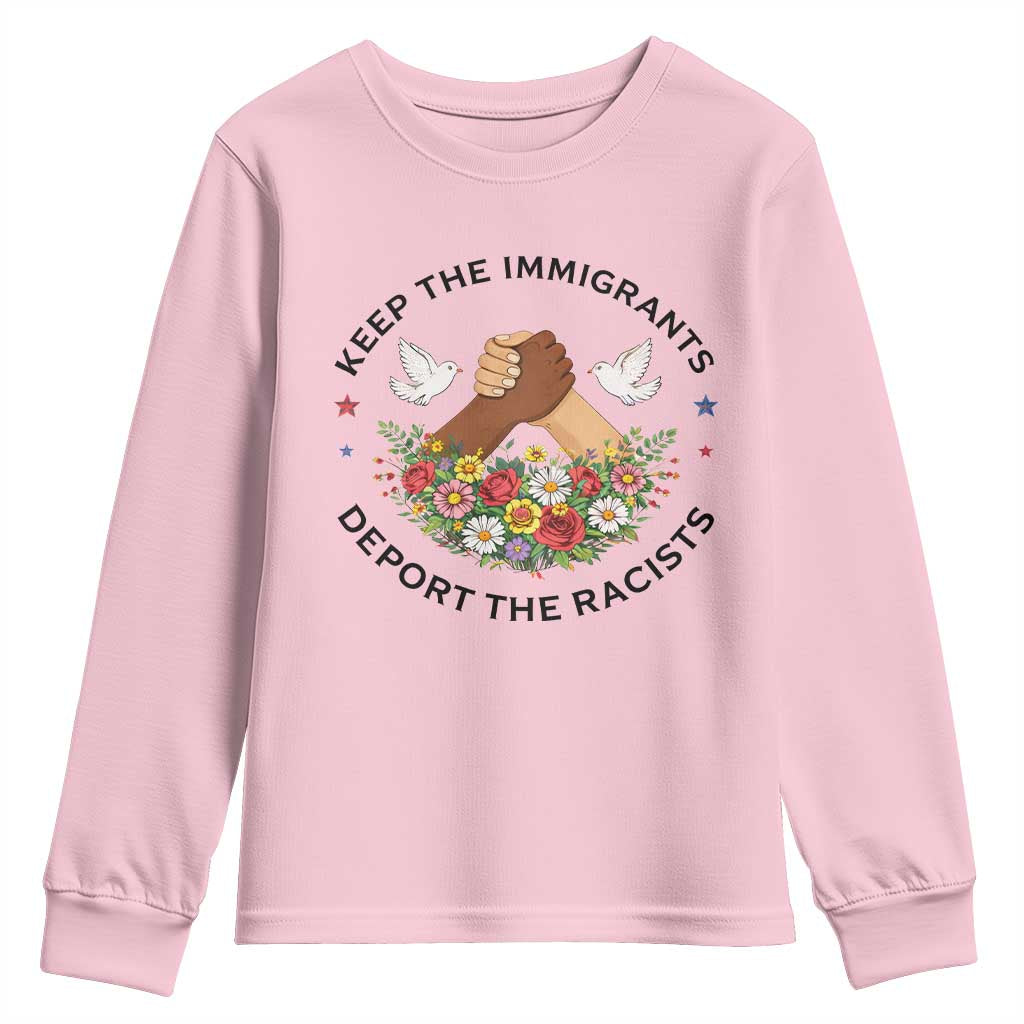 Keep The Immigrants Deport The Racist Youth Sweatshirt Floral FDT