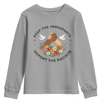 Keep The Immigrants Deport The Racist Youth Sweatshirt Floral FDT
