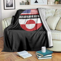 Dear Greenland We Hate Him Too Throw Blanket Political Protest Greenlander American Flag