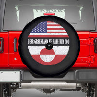Dear Greenland We Hate Him Too Spare Tire Cover Political Protest Greenlander American Flag