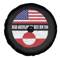Dear Greenland We Hate Him Too Spare Tire Cover Political Protest Greenlander American Flag