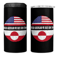 Dear Greenland We Hate Him Too 4 in 1 Can Cooler Tumbler Political Protest Greenlander American Flag