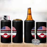 Dear Greenland We Hate Him Too 4 in 1 Can Cooler Tumbler Political Protest Greenlander American Flag