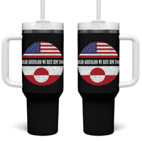 Dear Greenland We Hate Him Too Tumbler With Handle Political Protest Greenlander American Flag