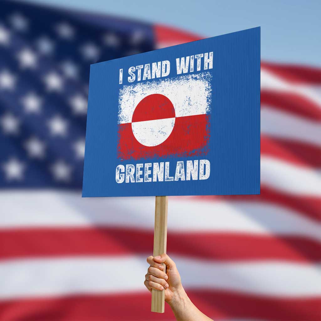 I Stand With Greenland Protest Sign Grunge Flag