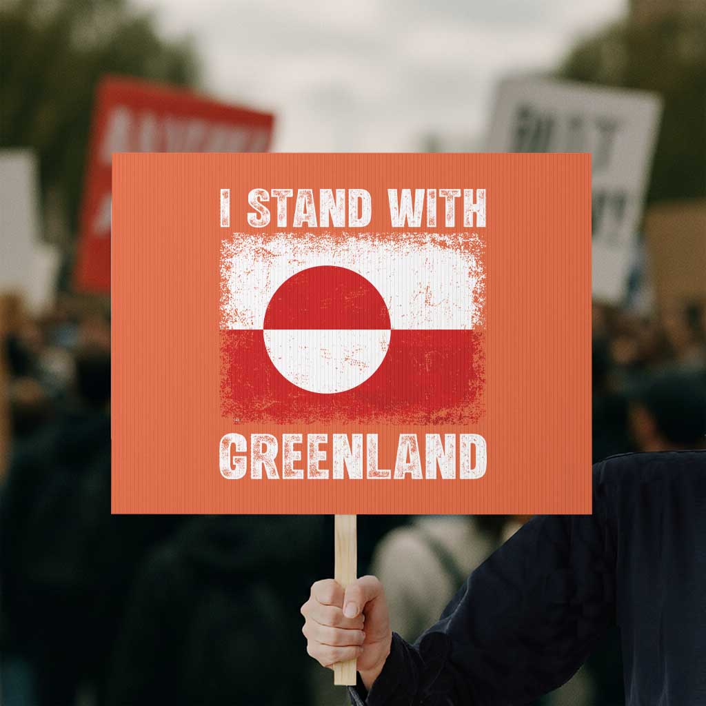 I Stand With Greenland Protest Sign Grunge Flag