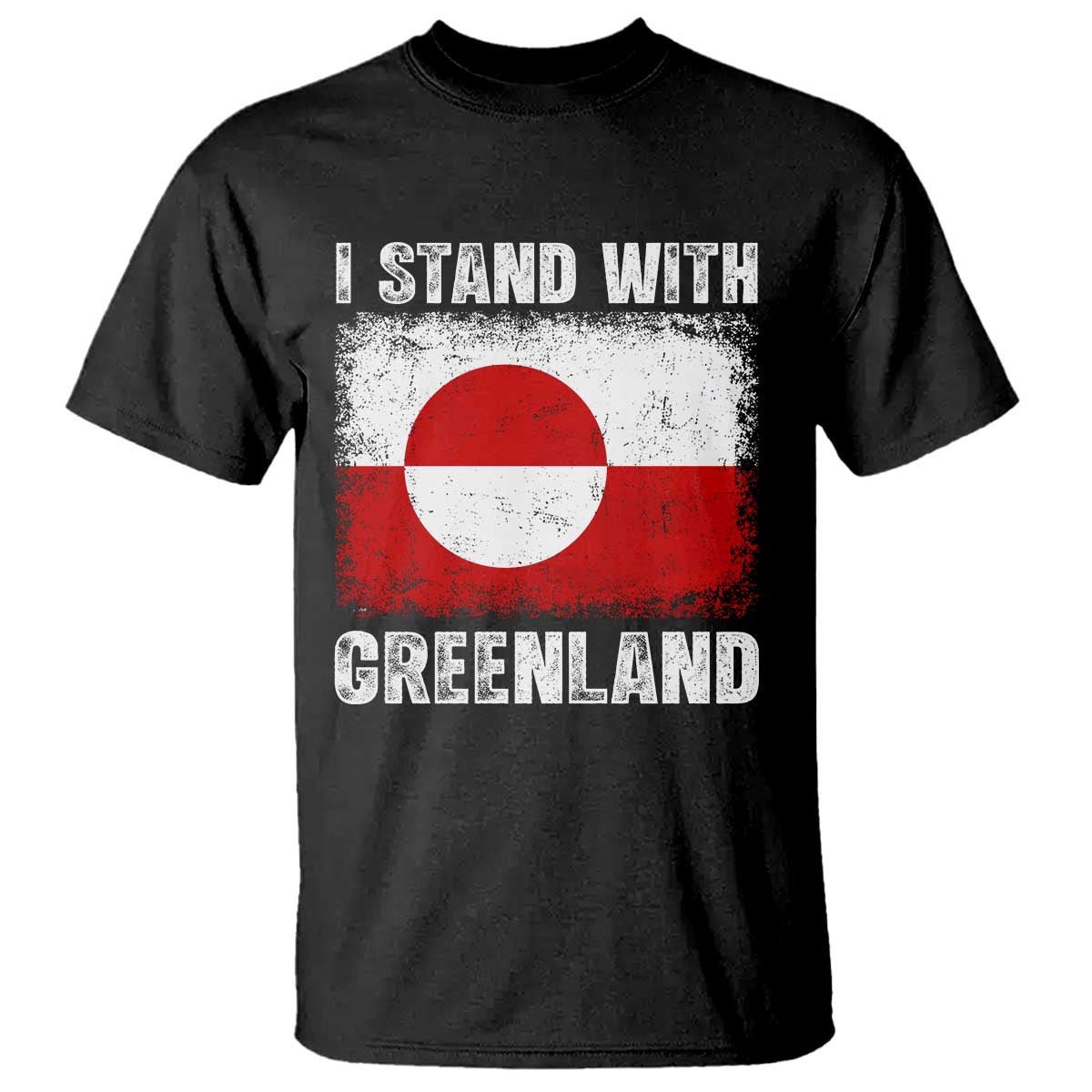 I Stand With Greenland T Shirt Grunge Flag