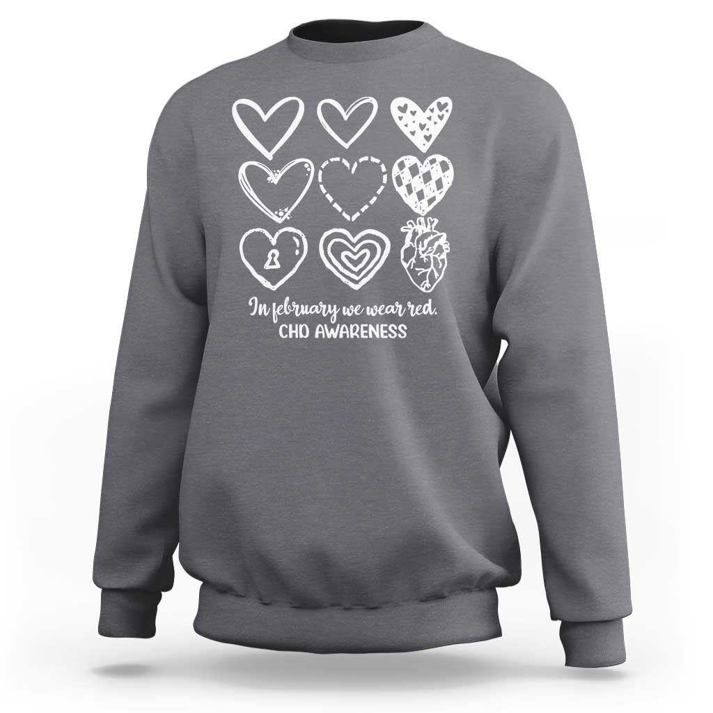 CHD Heart Disease Awareness Sweatshirt In February We Wear Red