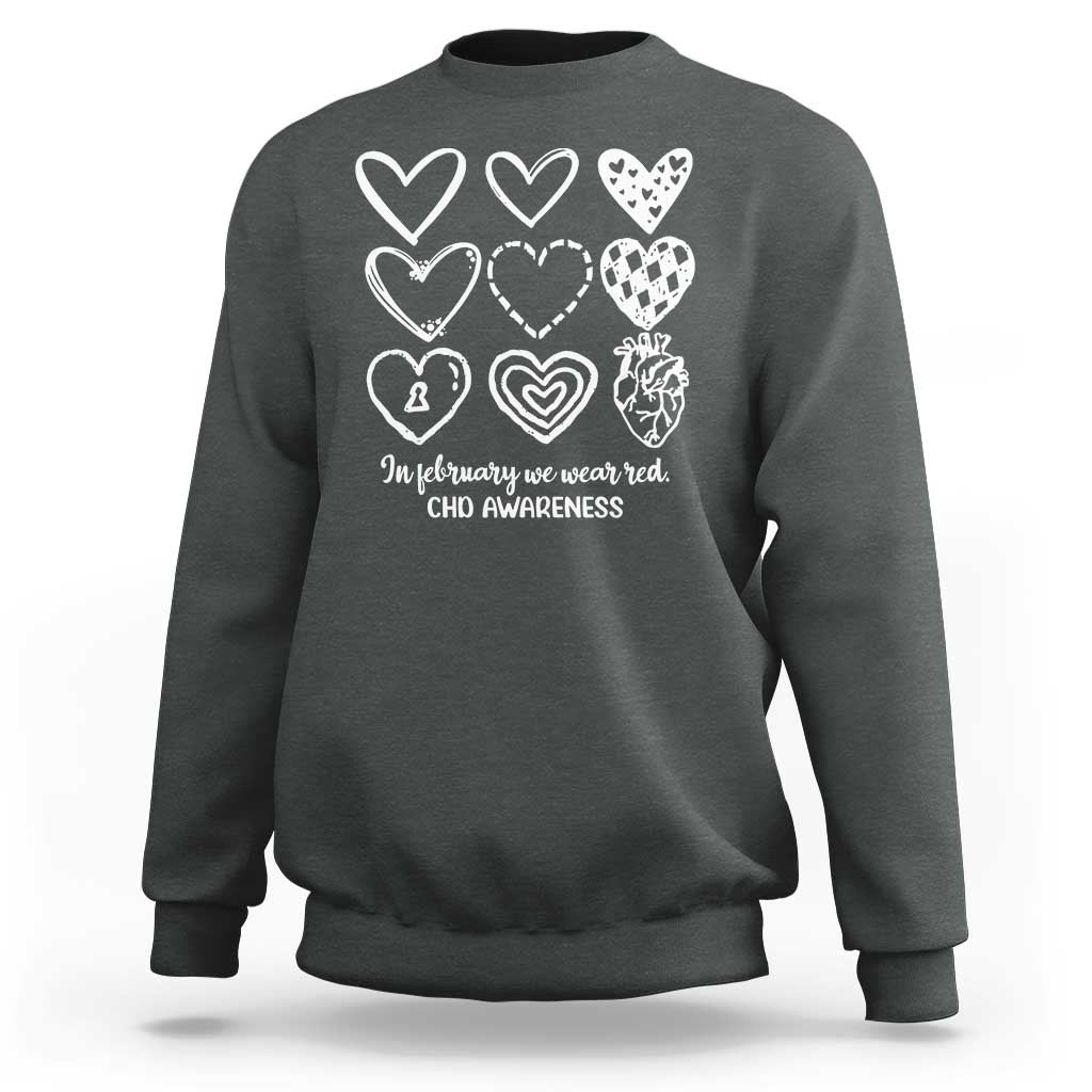CHD Heart Disease Awareness Sweatshirt In February We Wear Red