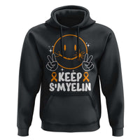 Multiple Sclerosis Awareness Hoodie Keep Smyelin Orange Ribbon MS Support