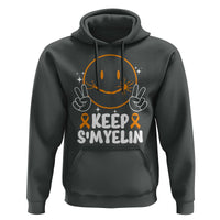 Multiple Sclerosis Awareness Hoodie Keep Smyelin Orange Ribbon MS Support