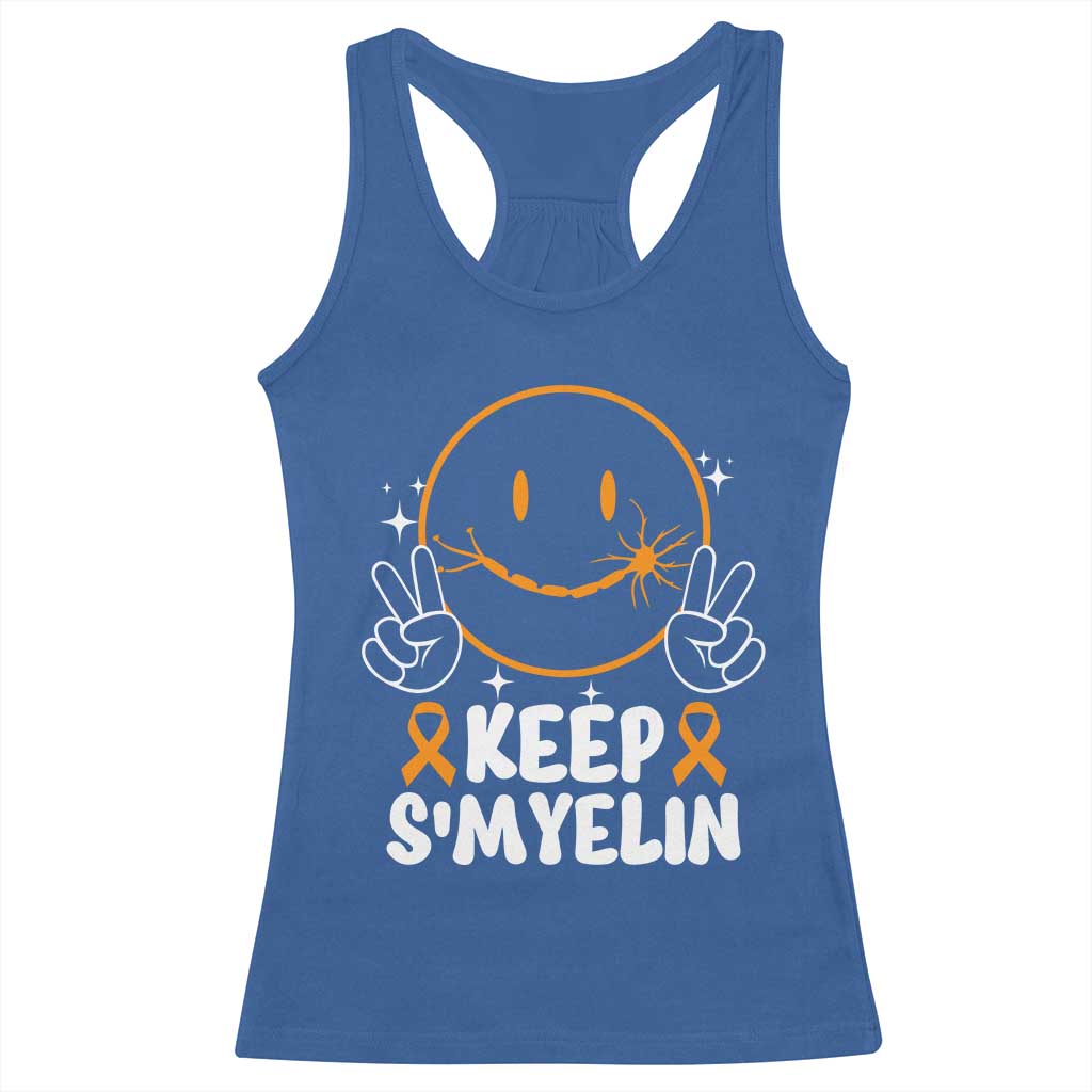 Multiple Sclerosis Awareness Racerback Tank Top Keep Smyelin Orange Ribbon MS Support
