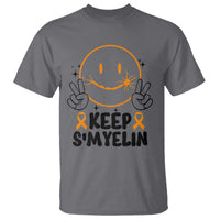 Multiple Sclerosis Awareness T Shirt Keep Smyelin MS Support