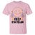 Multiple Sclerosis Awareness T Shirt Keep Smyelin MS Support