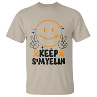 Multiple Sclerosis Awareness T Shirt Keep Smyelin MS Support