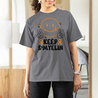 Multiple Sclerosis Awareness T Shirt For Women Keep Smyelin MS Support
