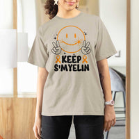 Multiple Sclerosis Awareness T Shirt For Women Keep Smyelin MS Support