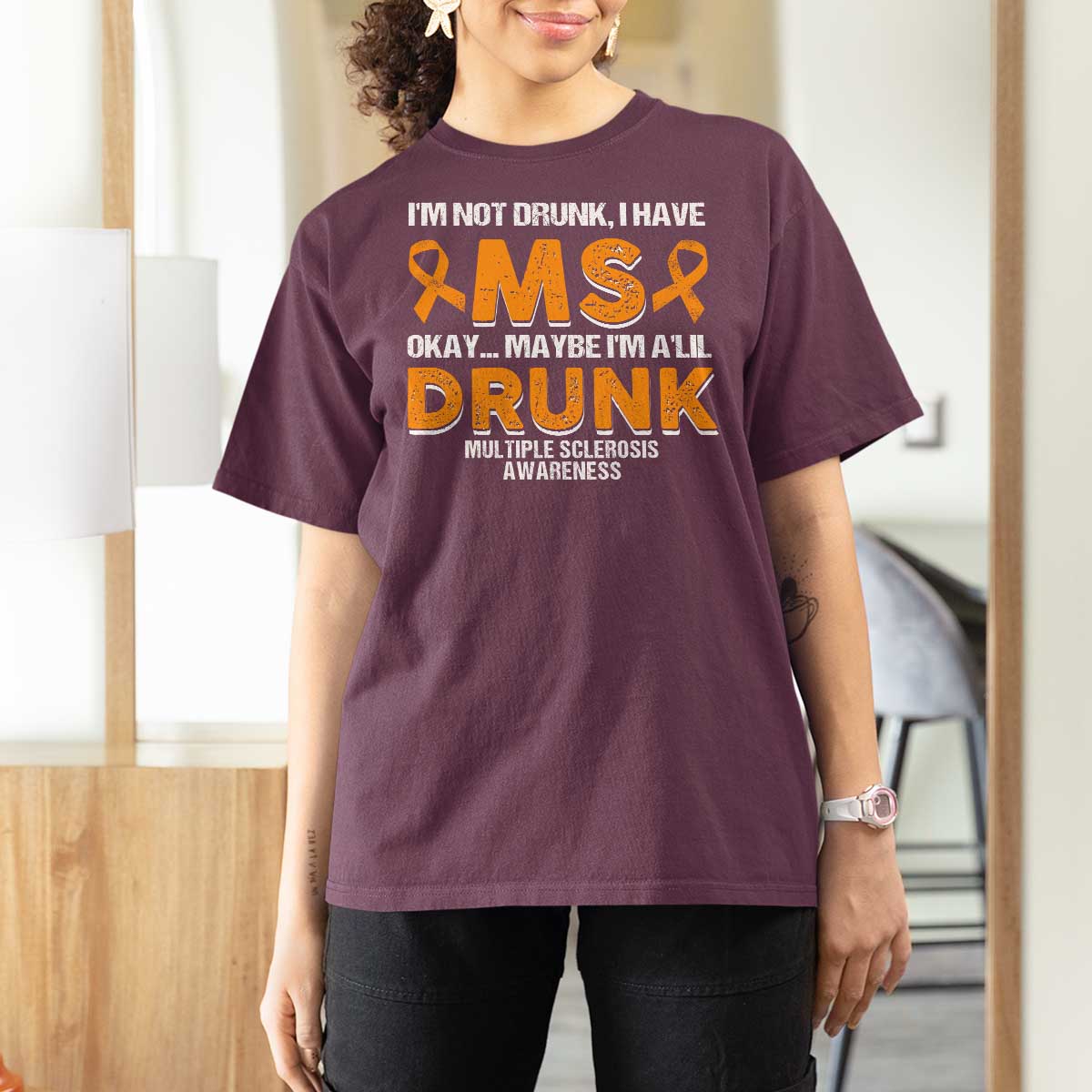 I'm Not Drunk I Have MS T Shirt For Women Orange Ribbon Multiple Sclerosis Awareness