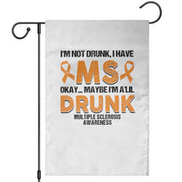 Multiple Sclerosis Awareness Garden Flag Orange Ribbon I'm Not Drunk I Have MS - Wonder Print Shop