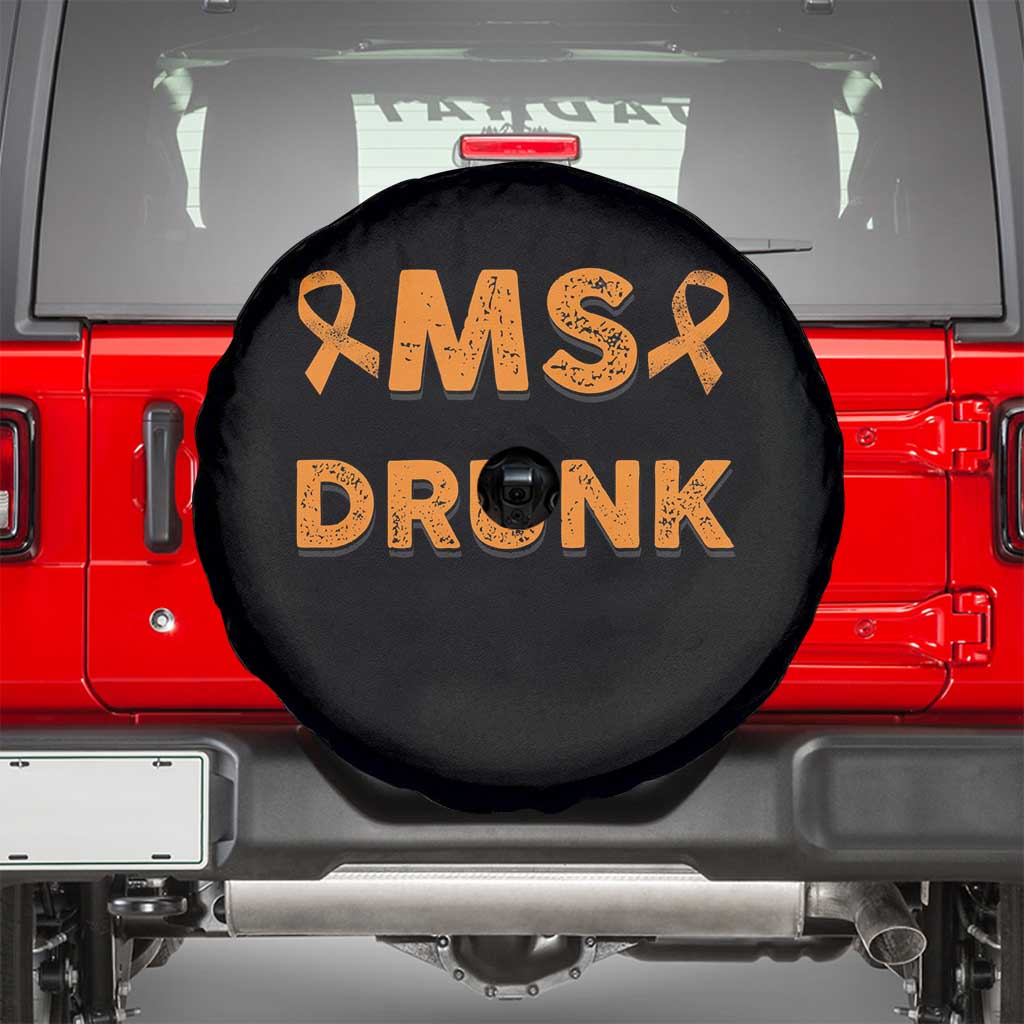 Multiple Sclerosis Awareness Spare Tire Cover Orange Ribbon I'm Not Drunk I Have MS