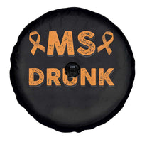 Multiple Sclerosis Awareness Spare Tire Cover Orange Ribbon I'm Not Drunk I Have MS