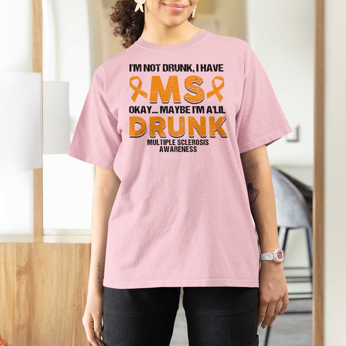 Multiple Sclerosis Awareness T Shirt For Women Orange Ribbon I'm Not Drunk I Have MS