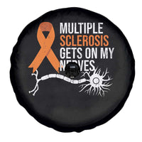 Multiple Sclerosis Awareness Spare Tire Cover Orange Ribbon MS Gets On My Nerves