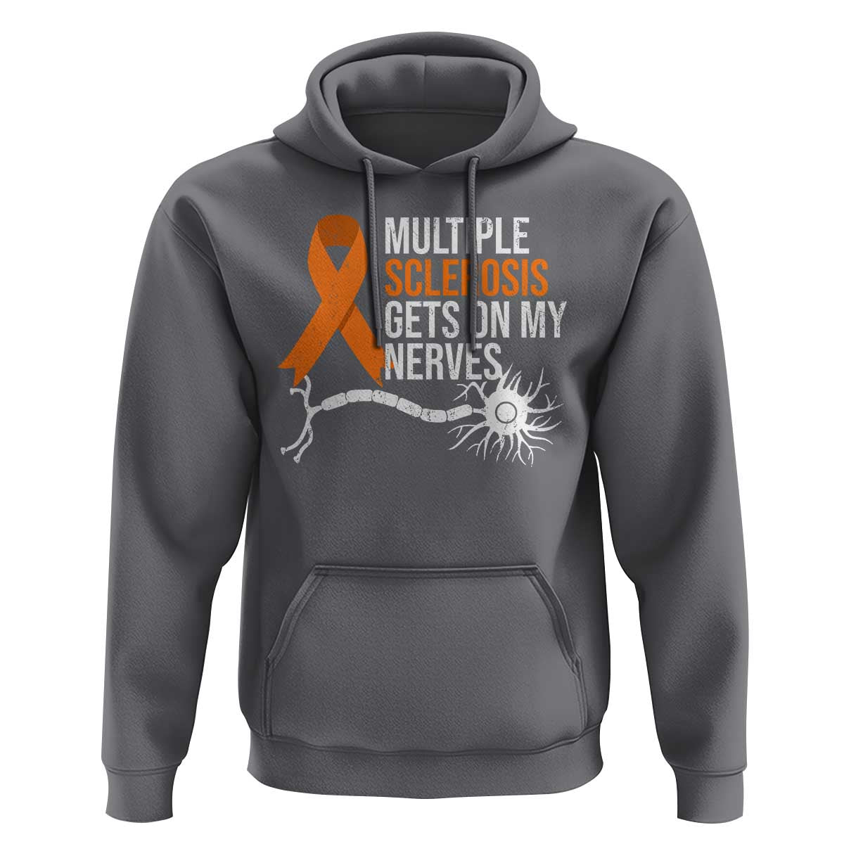 Multiple Sclerosis Awareness Hoodie Orange Ribbon MS Gets On My Nerves
