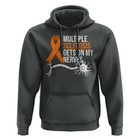 Multiple Sclerosis Awareness Hoodie Orange Ribbon MS Gets On My Nerves