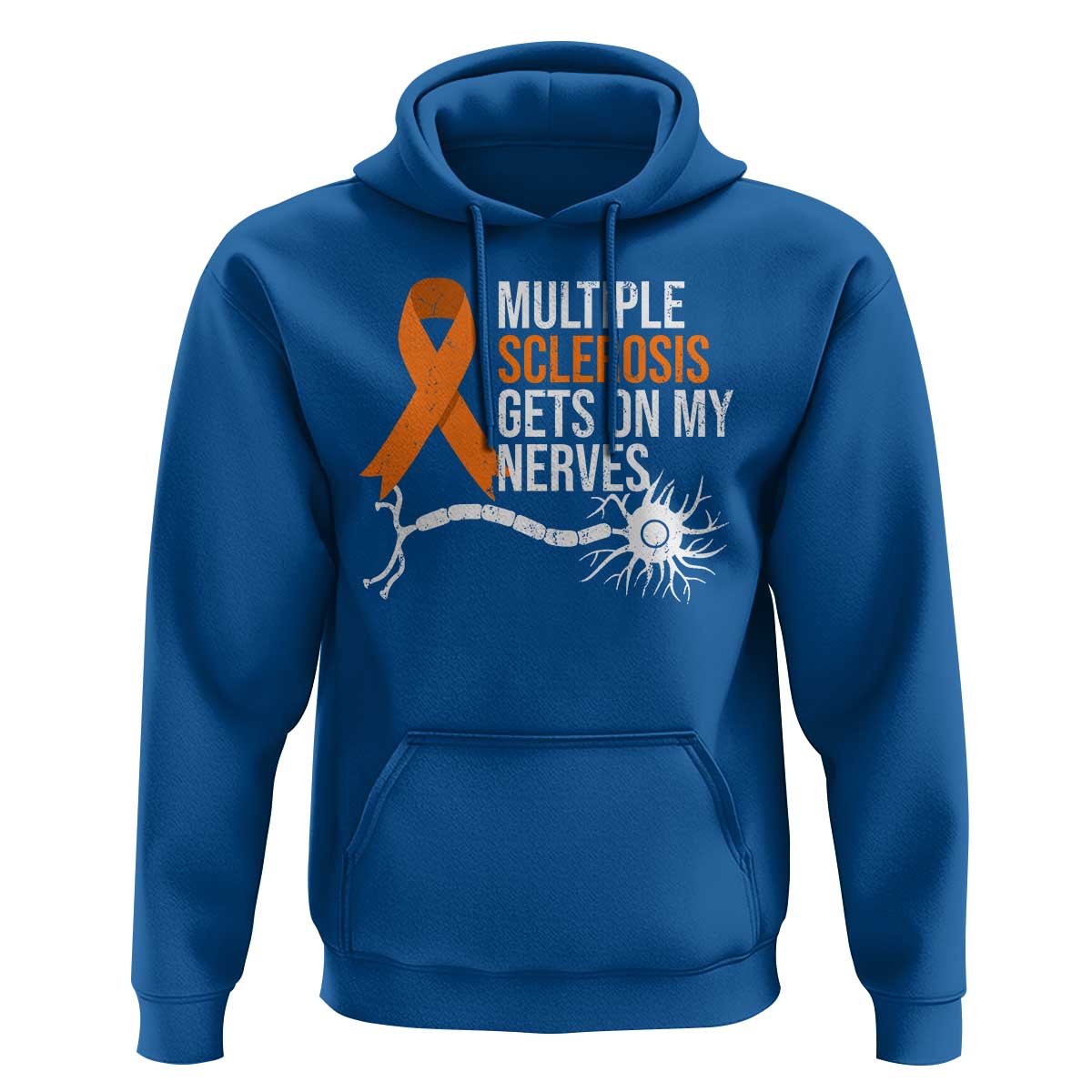 Multiple Sclerosis Awareness Hoodie Orange Ribbon MS Gets On My Nerves