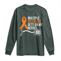Multiple Sclerosis Awareness Long Sleeve Shirt Orange Ribbon MS Gets On My Nerves