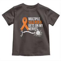 Multiple Sclerosis Awareness Toddler T Shirt Orange Ribbon MS Gets On My Nerves